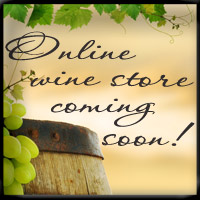 Online wine store coming soon...